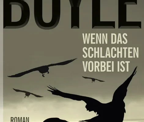 Buchcover von T.C. Boyles Roman „Wenn das Schlachten vorbei ist“ aus dem Hanser Verlag.