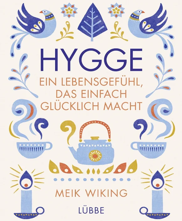 Buchcover „Hygge – Ein Lebensgefühl, das einfach glücklich macht“ von Meik Wiking mit skandinavischen Illustrationen