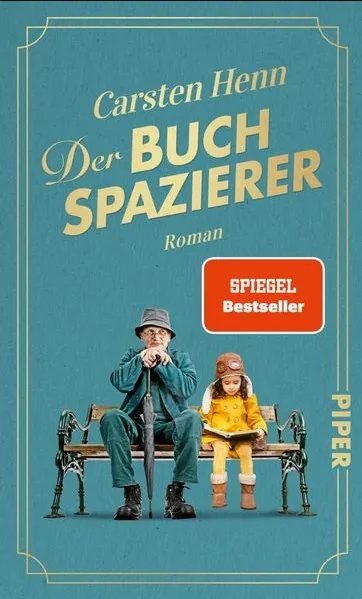 Buchcover „Der Buchspazierer“ von Carsten Sebastian Henn, erschienen im Piper Verlag