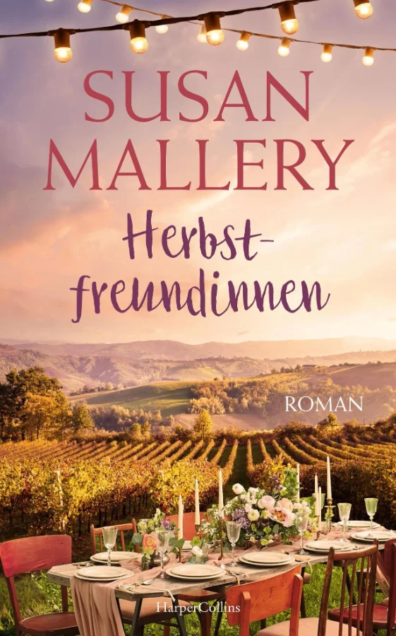 Buchcover „Herbstfreundinnen“ von Susan Mallery mit herbstlicher Weinlandschaft, festlich gedecktem Tisch und Lichterkette